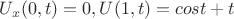 $U_{x}(0,t)=0, U(1,t)=cost + t$