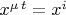 $x^{\mu\,t}=x^i$