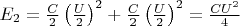$E_2=\frac C2\left(\frac U2\right)^2+\frac C2\left(\frac U2\right)^2=\frac{CU^2}4$