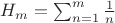$H_m = \sum_{n=1}^m \frac1n$