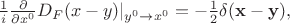 $\frac{1}{i}\frac{\partial}{\partial x^0}D_F(x-y)|_{y^0 \to x^0}=-\frac{1}{2}\delta(\mathbf{x-y}),$