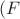 $(F$