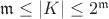 $\mathfrak{m}\le|K|\le2^\mathfrak{m}$