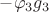 $-{{\varphi}_{3}{g}_{3}$