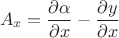 $$A_x = \frac{\partial \alpha}{\partial x} - \frac{\partial y}{\partial x}$$
