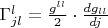 $\Gamma^l_{jl} = \frac{g^{ll}}{2} \cdot \frac{dg_{ll}}{dj}$