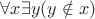 $\forall x \exists y (y \notin x)$