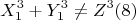 \[ 
X_1 ^3  + Y_1 ^3  \ne Z^3 (8) 
\]