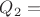 $Q_2=$