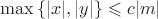 $\max{\{|x|,|y|\}} \leqslant c|m|$