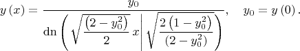 $$
y\left(x\right)=\dfrac{y_0}{\operatorname{dn}\left(\left.\sqrt{\dfrac{\left(2-y_0^2\right)}{2}}\,x\right|
\sqrt{\dfrac{2\left(1-y_0^2\right)}{\left(2-y_0^2\right)}}\right)},\quad y_0=y\left(0\right).
$$