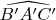 $\widehat{B'A'C'}$