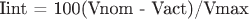 Iint = 100(Vnom - Vact)/Vmax