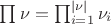 $\prod\nu = \prod_{i=1}^{\lvert\nu\rvert} \nu_i$