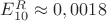 $E_{10}^R\approx 0,0018$
$ $E_{10}^R\approx 0,0018$
$