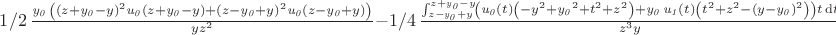 $1/2\,{\frac {{\it y_0}\, \left(  \left( z+{\it y_0}-y \right) ^{2}{\it 
u_0} \left( z+{\it y_0}-y \right) + \left( z-{\it y_0}+y \right) ^{2}{
\it u_0} \left( z-{\it y_0}+y \right)  \right) }{y{z}^{2}}}-1/4\,{\frac 
{\int_{z-{\it y_0}+y}^{z+{\it y_0}-y}\! \left( {\it u_0} \left( t
 \right)  \left( -{y}^{2}+{{\it y_0}}^{2}+{t}^{2}+{z}^{2} \right) +{
\it y_0}\,{\it u_1} \left( t \right)  \left( {t}^{2}+{z}^{2}- \left( y-{
\it y_0} \right) ^{2} \right)  \right) t\,{\rm d}t}{{z}^{3}y}}
$