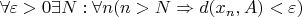 $\forall \varepsilon > 0 \exists N: \forall n (n > N\Rightarrow d(x_n,A) < \varepsilon)$