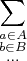 $$\sum_{\substack{a\in A\\b\in B\\\ldots}}$$