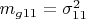 $m_{g11} = \sigma_{11}^2$