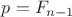 $p=F_{n-1}$