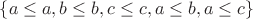 $\{a \le a, b \le b, c \le c, a \le b, a \le c\}$