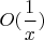 $O(\dfrac{1}{x})$