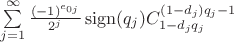 $\sum\limits_{j=1}^\infty \frac{(-1)^{e_{0j}}}{2^j} \operatorname{sign}(q_j) C_{1-d_jq_j}^{(1-d_j)q_j - 1}$
