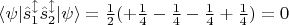 $\langle \psi |\hat{s}_1^{\updownarrow} \hat{s}_2^{\updownarrow} |\psi\rangle =  \frac{1}{2}(+\frac{1}{4} - \frac{1}{4} - \frac{1}{4} +\frac{1}{4}) = 0$