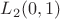 $L_2(0,1)$