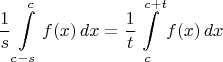 $$\dfrac{1}{s}\int\limits_{c-s}^{c}f(x)\,dx=\dfrac{1}{t}\int\limits_{c}^{c+t}f(x)\,dx$$
