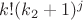 $k!(k_2+1)^j$ $k!(k_2+1)^j$
