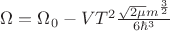 $\Omega = \Omega_{0}-VT^{2}\frac{\sqrt{2\mu}m^{\frac{3}{2}}}{6\hbar^{3}}$