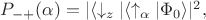 $P_{-+}(\alpha)=|\langle \downarrow_z|\langle \uparrow_{\alpha}|\Phi_0\rangle|^2,$