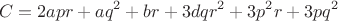 $$C = 2 a p r + a q^2 + b r + 3 d q r^2 + 3 p^2 r + 3 p q^2$$