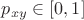 $p_{xy} \in [0,1]$