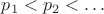 $p_1<p_2<\ldots$ $p_1<p_2<\ldots$