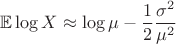$$
\mathbb{E}\log X \approx \log \mu - \frac12 \frac{\sigma^2}{\mu^2}
$$