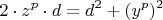 \[
2 \cdot z^p  \cdot d = d^2  + (y^p )^2 
\]