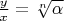 $\frac y x=\sqrt[n]{\alpha}$