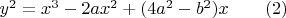$y^2=x^3-2ax^2+(4a^2-b^2)x\qquad(2)$
