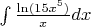 $\int \frac{\ln(15x^5)}{x}dx$