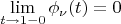 \[
\mathop {\lim }\limits_{t \to 1 - 0} \phi _\nu  (t) = 0
\]