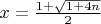 $x=\frac{1+\sqrt{1+4n}}{2}$