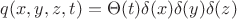 $q(x,y,z,t)=\Theta(t) \delta (x) \delta (y) \delta (z)$