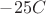 $-25&deg;C$