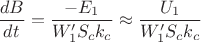 $$\frac {dB}{dt}= \frac {-{E_1}}{W_1'{S_c{k_c}}} \approx \frac {U_1}{W_1'{S_c{k_c}}}$$