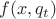 $f(x,q_t)$