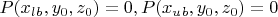 $P(x_l_b,y_0,z_0)=0,P(x_u_b,y_0,z_0)=0$