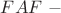 $FAF~-$