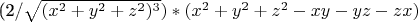 &(2/{\sqrt {(x^2+y^2+z^2)^3}})&*(x^2+y^2+z^2-xy-yz-zx)
